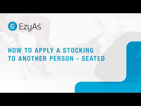 video showing how to apply a stocking to another person