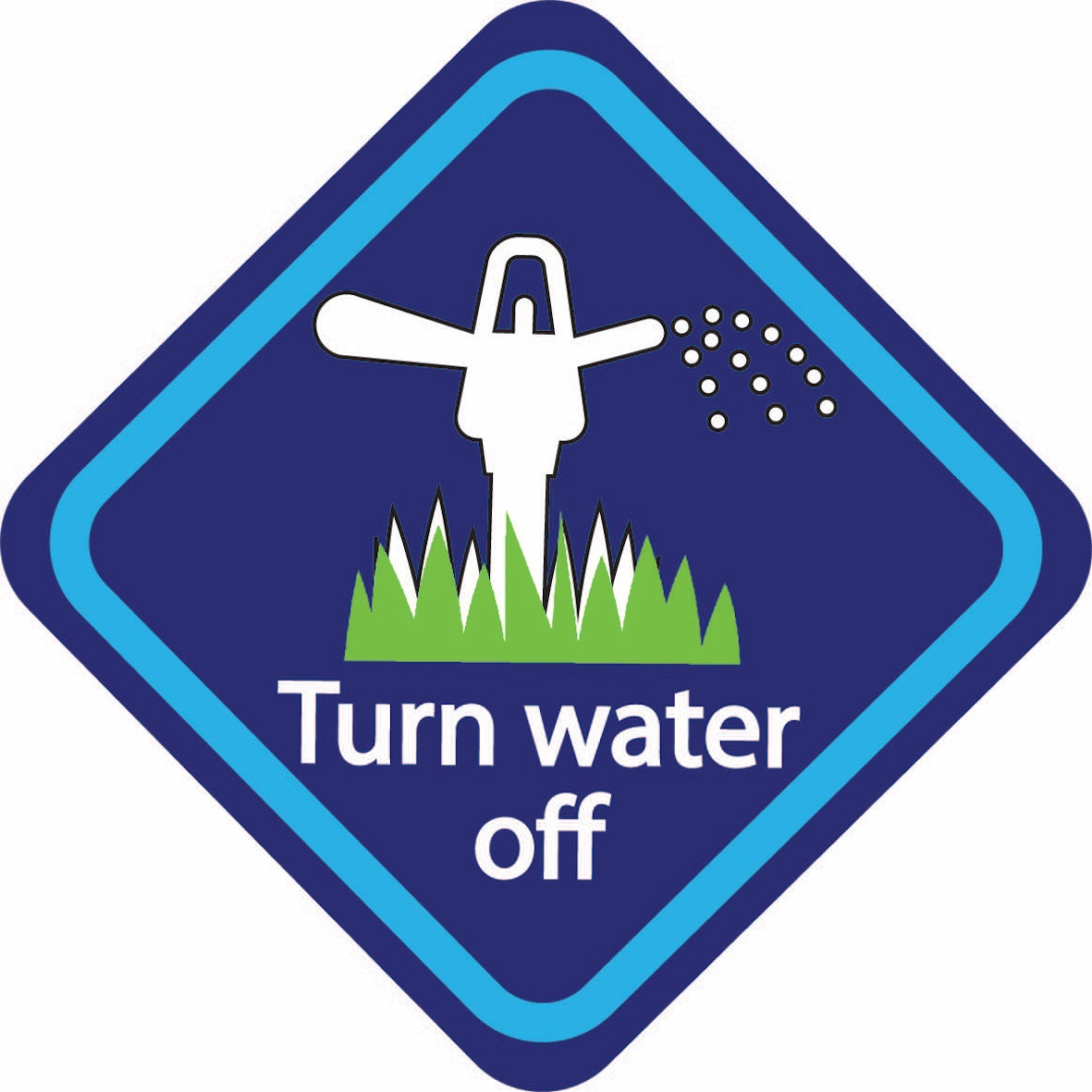 water off reminder sign